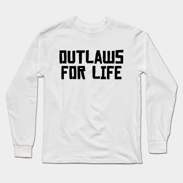 Red Dead Redemption 2 Outlaws For Life Black Long Sleeve T-Shirt by foozler